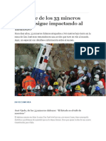 El Rescate de Los 33 Mineros Chilenos Sigue Impactando Al Mundo
