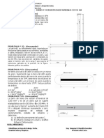 PROBLEMA N º 01. - (Cinco Puntos) : Tema: Examen #03 Resistencia de Materiales I Ic 331 16B