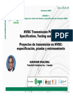 HVDC Transmission Project: Specification, Testing and Training Proyectos de Transmisión en HVDC: Especificación, Prueba y Entrenamiento