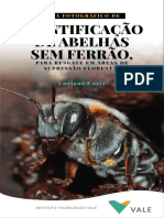 Guia Fotografico de Identificacao de Abelhas Sem Ferrao Para Resgate Em Areas de Supressao Florestal