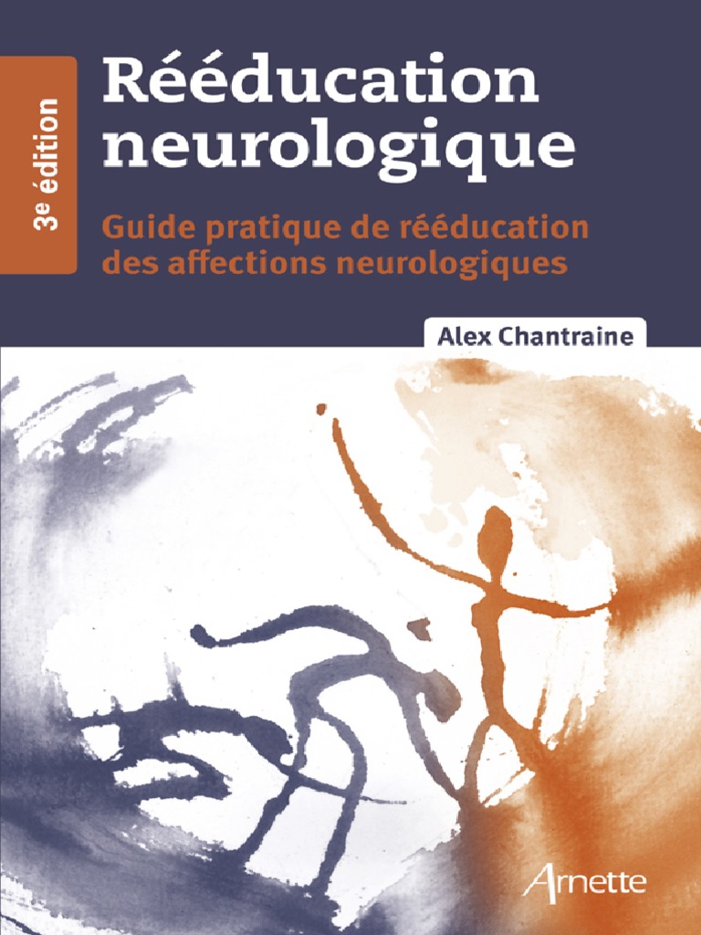 Réeducation Neurologique PDF Médecine physique et de réadaptation Plasticité neuronale