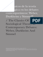 Los Clásicos de La Teoría Sociológica en Los Debates Contemporáneos: Weber, Durkheim y Simmel