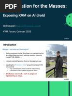 Virtualisation For The Masses:: Exposing KVM On Android