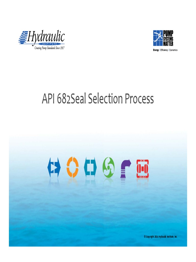 API 682 Seal Selection Process Final PDF Pressure Risk