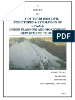Study of Tehri Dam Civil Structures & Estimation of R/Wall Under Planning and Monitoring Department, Thdcil