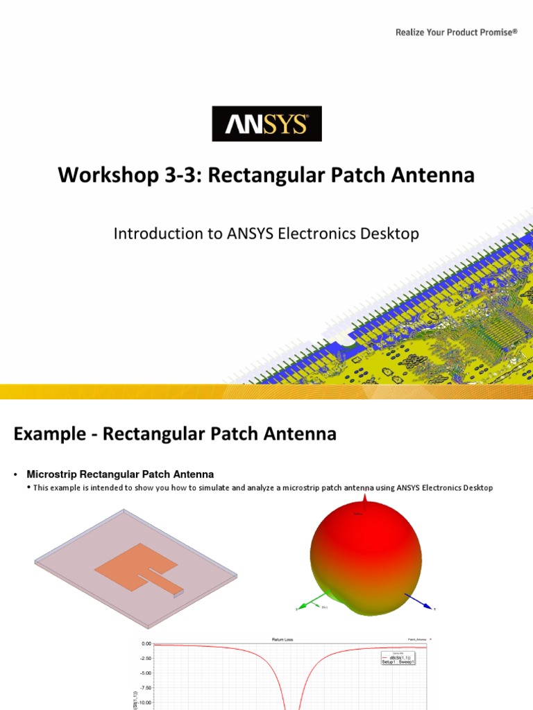 Workshop 3-3: Rectangular Patch Antenna: Introduction To ANSYS ...