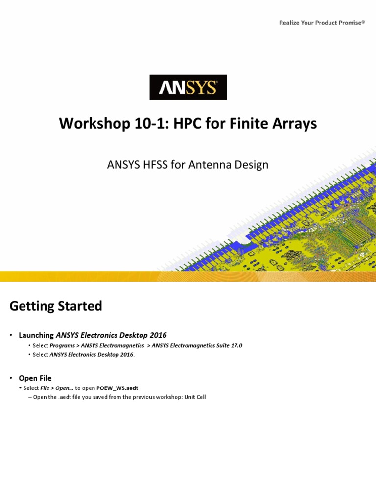 Workshop 10-1: HPC For Finite Arrays: ANSYS HFSS For Antenna Design ...