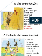 Evolucão - Meios Comunicacoes