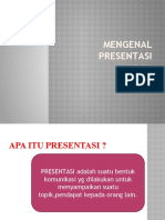 MENGENAL PRESENTASI