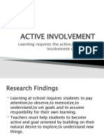 Active Involvement: Learning Requires The Active, Constructive Involvement of The Leaner