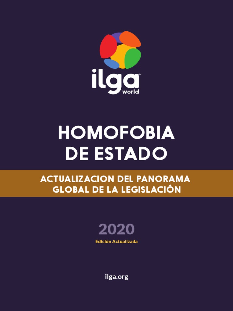 ILGA Mundo Homofobia de Estado Actualizacion Panorama Global Legislacion  Diciembre 2020 | PDF | Caso de ley | Homofobia