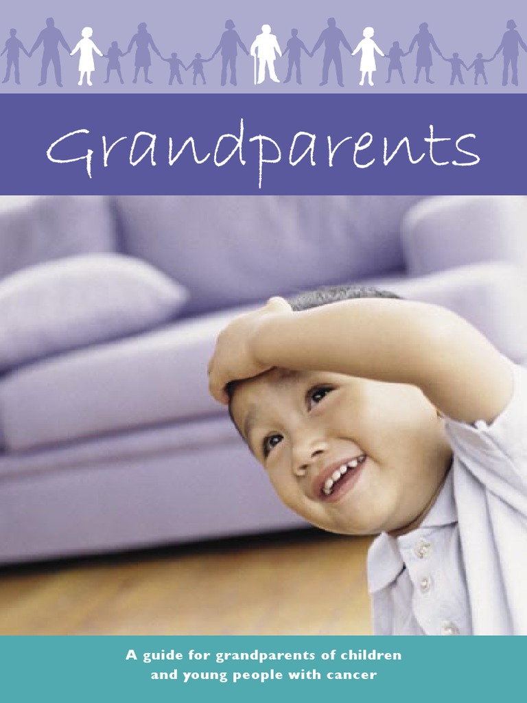 A Guide For Grandparents of Children With Cancer PDF Grandparent