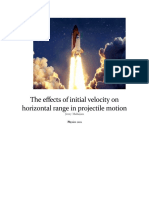 Jerry Mahajan Impact of Initial Velocity On Horizontal Range DRAFT SUBMISSION 15 March 2021