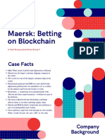 Maersk: Betting On Blockchain: A Case Study Presented by Group 9