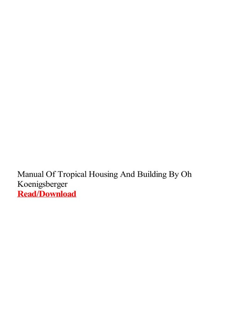Manual of Tropical Housing and Building by Oh Koenigsberger | PDF | Nature