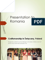 Presentation To Romania