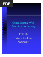 Chemical Engineering 160/260 Polymer Science and Engineering