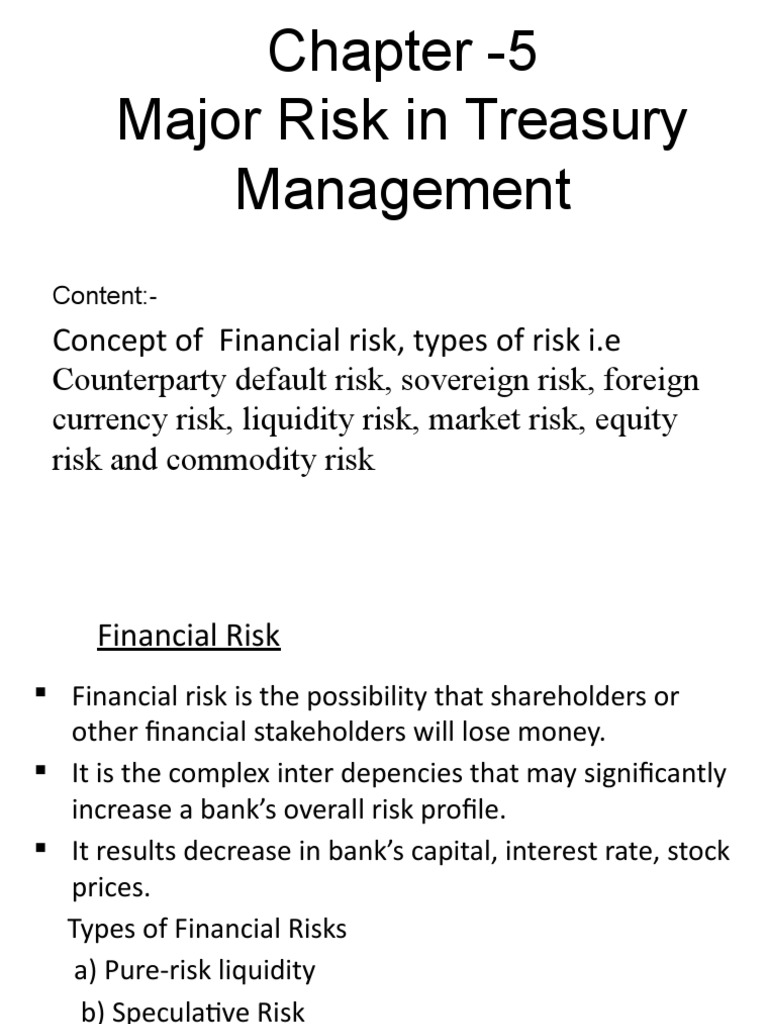 Chapter 5 Major Risk in Treasury Management Concept of Financial