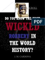 Do You Know the Most Wicked Robbery  in the World History? (SGSS II)