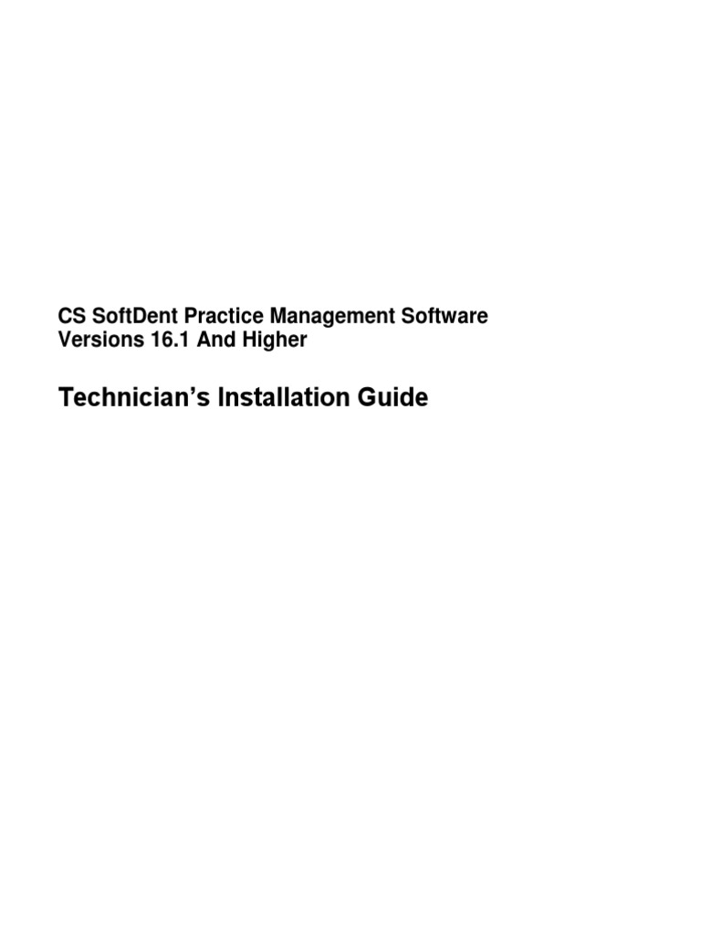 Technician'S Installation Guide Cs Softdent Practice Management