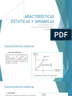 Carácterísticas Estáticas y Dinámicas