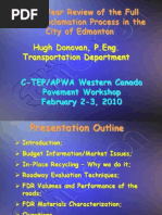 Hugh Donovan, Eight-Year Review of The Full Depth Reclamation Process in The City of Edmonton