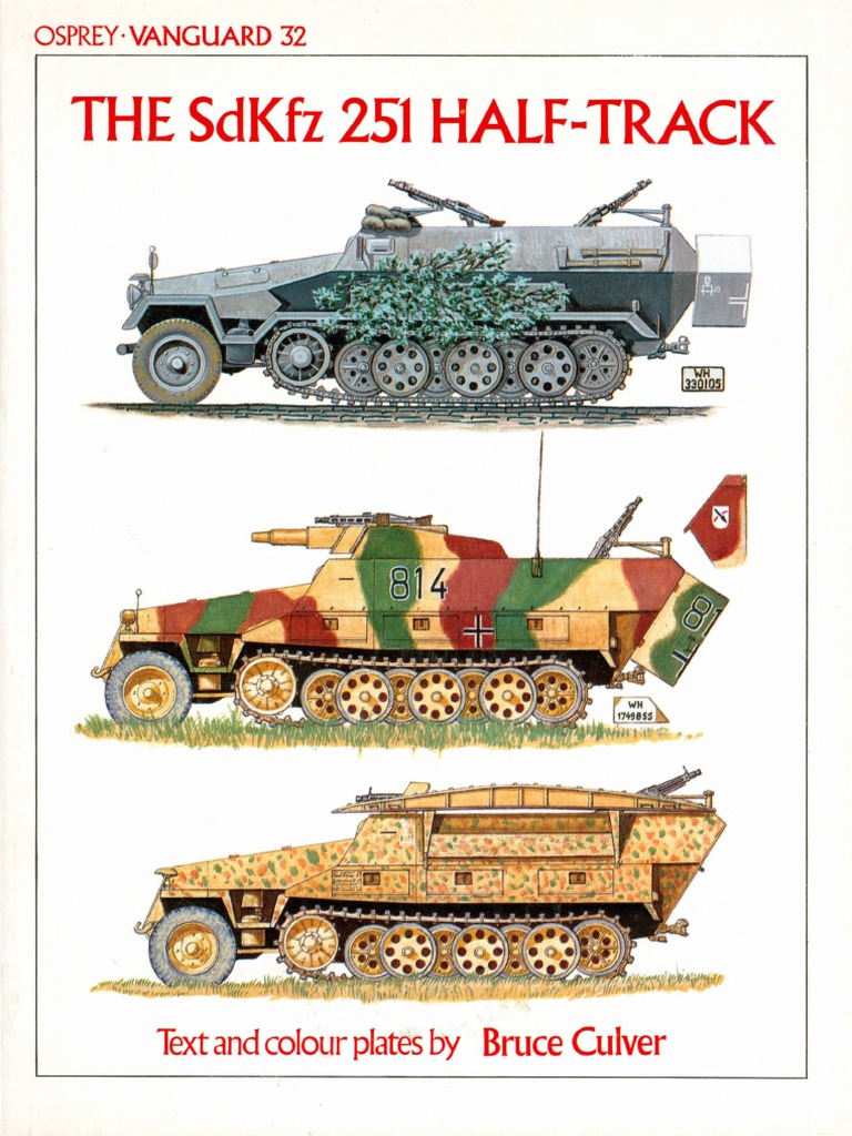 Vanguard 32 - The SdKfz-251 Half-Track | PDF | Tanks | Infantry