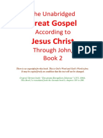 The Unabridged Great Gospel According To Jesus Christ Thru John, Book 2