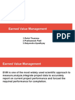 Earned Value Management: 1.rohit Thumma 2.prathamesh Patil 3.satyendra Upadhyay