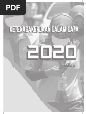 Buku Ketenagakerjaan Dalam Data 2020 Bw Final 12 11 20 1605164224 Pdf