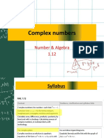 Complex Numbers Complex Numbers: Number & Algebra 1.12