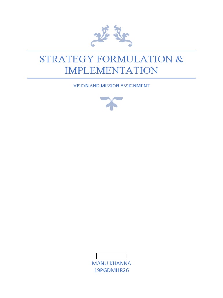 Strategy Formulation & Implementation: Vision and Mission Assignment ...