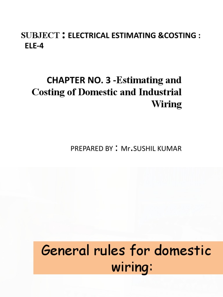 CHAPTER NO. 3 Estimating and Costing of Domestic and Industrial Wiring PDF Electrical