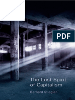 Bernard Stiegler The Lost Spirit of Capitalism Disbelief and Discredit 3 1