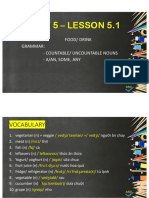 Unit 5 - Lesson 5.1: Vocabulary: Food/ Drink Grammar: - Countable/ Uncountable Nouns - A/An, Some, Any