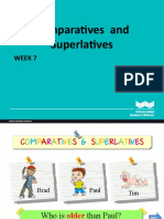 Comparatives and Superlatives: Week 7