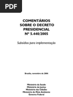 Comentários sobre o decreto 5440/2005 