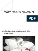 Kuliah 12 PROSES PRODUKSI DI PABRIK OT