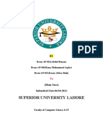Superior University Lahore: Bcsm-s19-022 (Abdul Manan) Bcsm-s19-046 (Rana Muhammad Aqdas) Bcsm-s19-032 (Irtaza Abbas Shah)