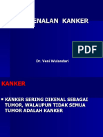 PENGENALAN KANKER Dr. Veni