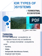 Major Types of Ecosystems: Terrestrial Ecosystems Aquatic Ecosystems