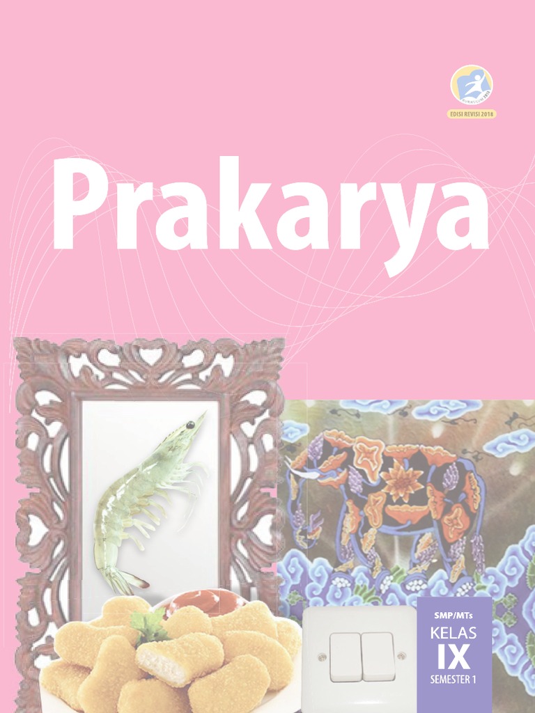 Buku Prakarya Kelas 9 Revisi 2018 Semester 1 Pdf