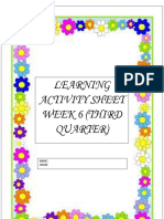 Learning Activity Sheet Week 6 (Third Quarter) : Name: Grade