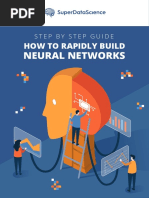 Step by Step Guide How To Rapidly Build Neural Networks