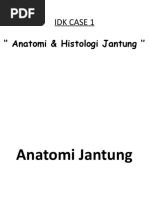 CASE 1 - Anatomi DN Histologi Jantung