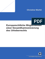 Christine Würfel - Europarechtliche Möglichkeiten einer Gesamtharmonisierung des Urheberrechts - 2005
