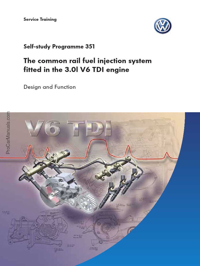 SSP 351 Common Rail Fuel Injection System Fitted in The 30l v6 Tdi ...