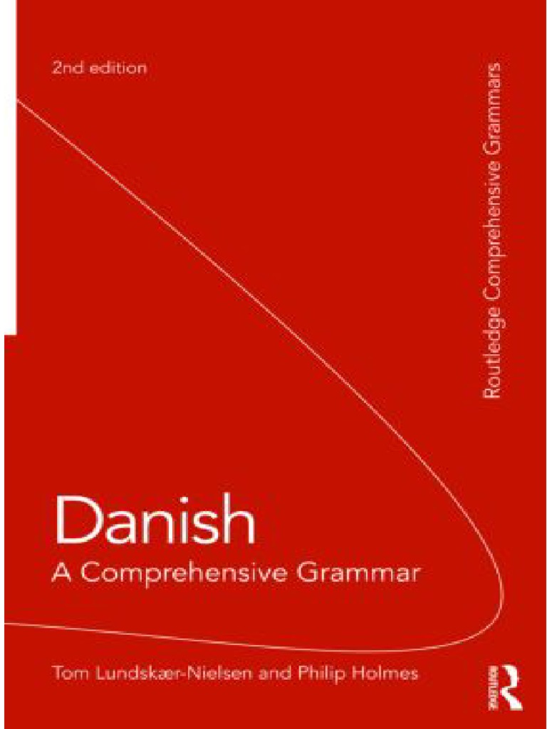 Danish A Comprehensive Grammar 2nd Ed (PDFDrive) | PDF | Grammatical Gender  | Verb