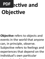 Objective and Subjective