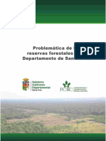 Situación Problemática de Las Reservas Forestales El Choré, Bajo Paraguá y Copaibo